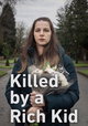 Killed by a Rich Kid