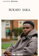 Bukayo Saka: The Time is Now