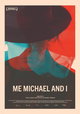 Me, Michael and I