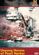 Unsung Heroes of Pearl Harbor