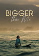Bigger Than Me