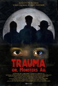Trauma or, Monsters All (2026)
