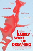 I Rarely Wake Up Dreaming (2026)