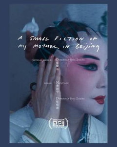 A Small Fiction of My Mother in Beijing (2025)