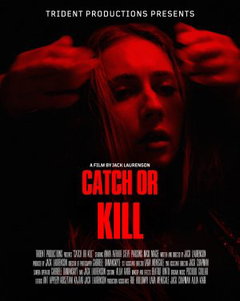 Catch or Kill