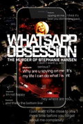 WhatsApp Obsession: The Murder of Stephanie Hansen (2026)