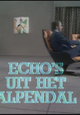 Echo's uit het alpendal