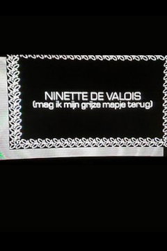 Ninette de Valois (mag ik mijn grijze mapje terug) (1977)