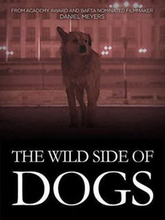 The Wild Side of Dogs (2019)