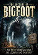 The Legends of Bigfoot