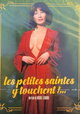 Les petites saintes y touchent
