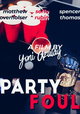 Party Foul