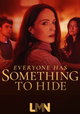 Everyone Has Something to Hide