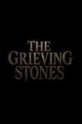 The Grieving Stones