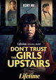 Don't Trust the Girls Upstairs