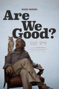 Are We Good? (2025)