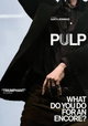 Pulp: What Do You Do for an Encore?