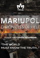 Mariupol: The Chronicles of Hell