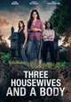 Three Housewives and a Body