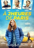 À 2 heures de Paris (2018)