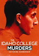 The Idaho College Murders: Catching Kohberger