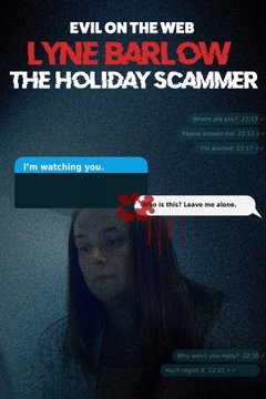 Evil On The Web: Lyne Barlow The Holiday Scammer