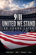 9/11: United We Stand -- 25 Years Later