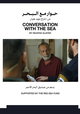 Conversation with the Sea