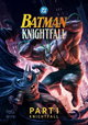 Batman: Knightfall - Part 1: Knightfall