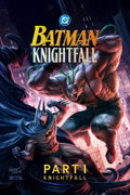 Batman: Knightfall - Part 1: Knightfall (2026)