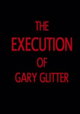 The Execution of Gary Glitter