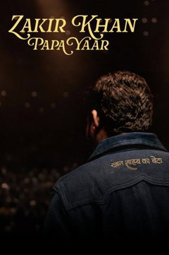 Zakir Khan: Papa Yaar (2026)