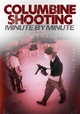 Columbine Shooting: Minute by Minute