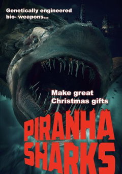 Piranha Sharks (2017)