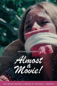 Almost a Movie (1979)
