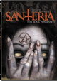 Santeria: The Soul Possessed