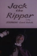 Screaming Lord Sutch: Jack the Ripper (1963)
