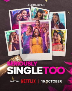 Seriously Single Too (2026)