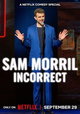 Sam Morril: Incorrect