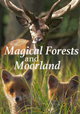 Magical Forests and Moorland
