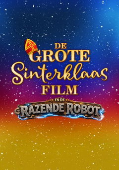 De Grote Sinterklaasfilm en de razende Robot (2026)