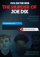 Evil On The Web: The Murder Of Joe Dix