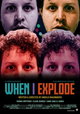 When I Explode