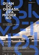 Quando O Brasil Era Moderno