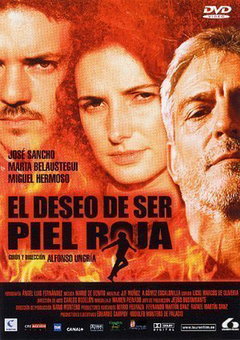 El deseo de ser piel roja (2001)
