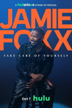 Jamie Foxx: Take Care of Yourself (2026)