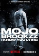 Mojo Brookzz: I Know You Lying