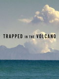 Trapped in the Volcano (2020)