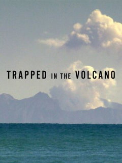 Trapped in the Volcano (2020)
