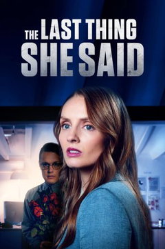 The Last Thing She Said (2024)